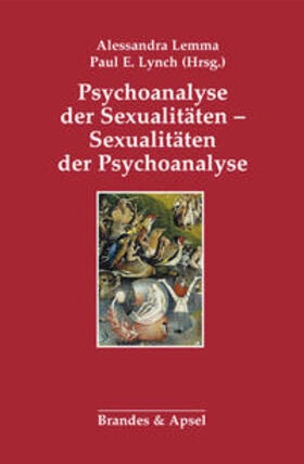 Lemma / Lynch / Aisenstein |  Psychoanalyse der Sexualitäten-Sexualitäten der Psychoanal. | Buch |  Sack Fachmedien