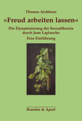 Aichhorn | »Freud arbeiten lassen« | Buch | sack.de