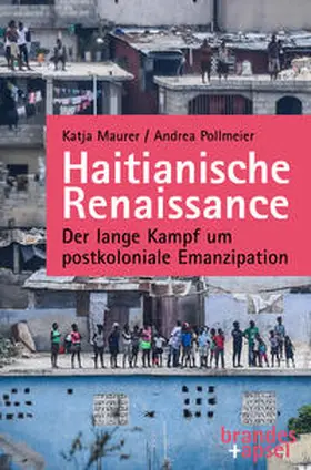 Maurer / Pollmeier |  Haitianische Renaissance | Buch |  Sack Fachmedien