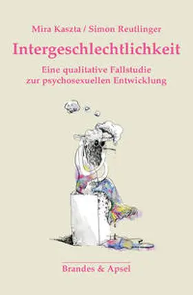 Kaszta / Reutlinger | Intergeschlechtlichkeit | Buch | 978-3-95558-282-1 | sack.de