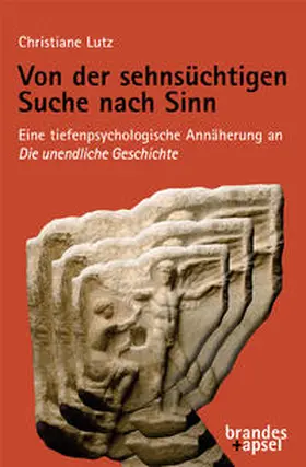 Lutz |  Von der sehnsüchtigen Suche nach Sinn | Buch |  Sack Fachmedien