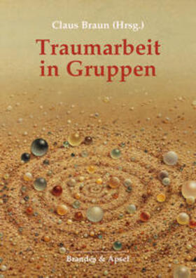 Braun / Alder / Berthold-Brecht | Traumarbeit in Gruppen | Buch | sack.de