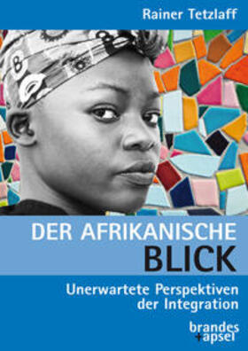 Tetzlaff | Der afrikanische Blick | Buch | 978-3-95558-342-2 | sack.de