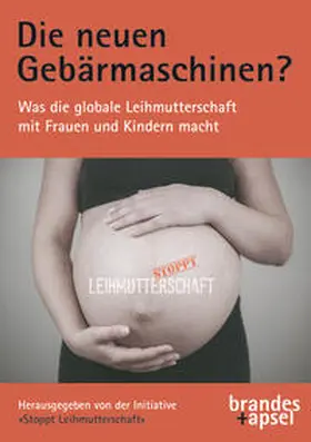  Die neuen Gebärmaschinen? | Buch |  Sack Fachmedien
