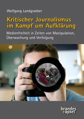 Landgraeber | Kritischer Journalismus im Kampf um Aufklärung | Buch | 978-3-95558-376-7 | sack.de