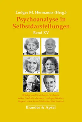 Hermanns |  Psychoanalyse in Selbstdarstellungen | Buch |  Sack Fachmedien