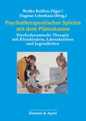 Lehmhaus / Reiffen-Züger / Maurer |  Psychotherapeutisches Spielen mit dem Plämokasten | Buch |  Sack Fachmedien
