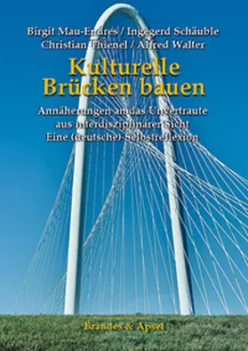 Mau-Endres / Schäuble / Thienel |  Kulturelle Brücken bauen | Buch |  Sack Fachmedien