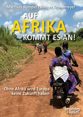 Rompel / Gronemeyer |  Auf Afrika kommt es an! | Buch |  Sack Fachmedien