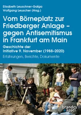 Leuschner-Gafga |  Vom Börneplatz zur Friedberger Anlage - gegen Antisemitismus in Frankfurt am Main | Buch |  Sack Fachmedien