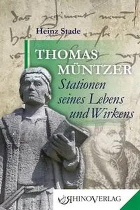 Stade |  Thomas Müntzer – Stationen seines Lebens und Wirkens | Buch |  Sack Fachmedien