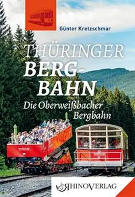 Kretzschmar |  Thüringer Bergbahn | Buch |  Sack Fachmedien