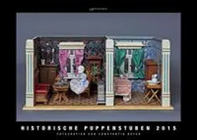 Kalender Historische Puppenstuben 2015 | Sonstiges | 978-3-95560-996-2 | sack.de
