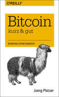 Platzer |  Bitcoin - kurz & gut | Buch |  Sack Fachmedien