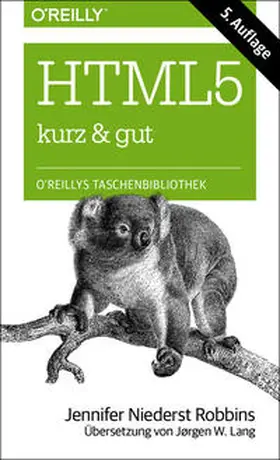 Niederst Robbins |  HTML5 - kurz & gut | Buch |  Sack Fachmedien
