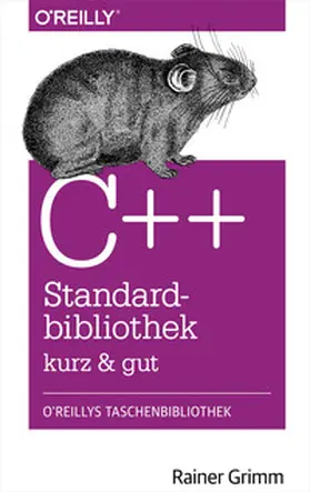 Grimm |  C++-Standardbibliothek - kurz & gut | eBook | Sack Fachmedien