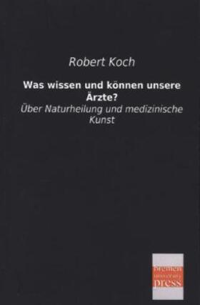 Koch | Was wissen und können unsere Ärzte? | Buch | 978-3-95562-166-7 | sack.de