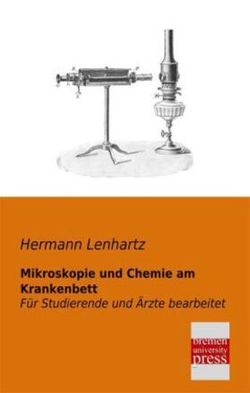 Lenhartz |  Mikroskopie und Chemie am Krankenbett | Buch |  Sack Fachmedien