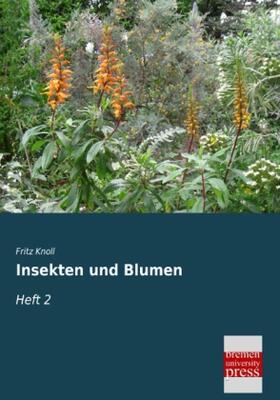 Knoll |  Insekten und Blumen | Buch |  Sack Fachmedien