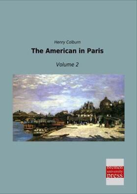 Colburn |  The American in Paris | Buch |  Sack Fachmedien