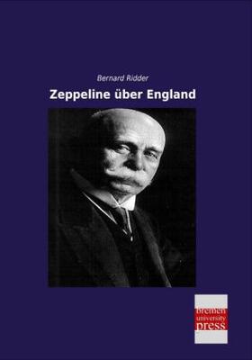 Ridder |  Zeppeline über England | Buch |  Sack Fachmedien