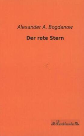 Bogdanow |  Der rote Stern | Buch |  Sack Fachmedien
