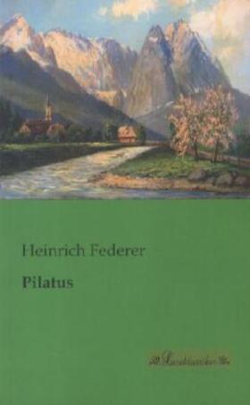 Federer |  Pilatus | Buch |  Sack Fachmedien