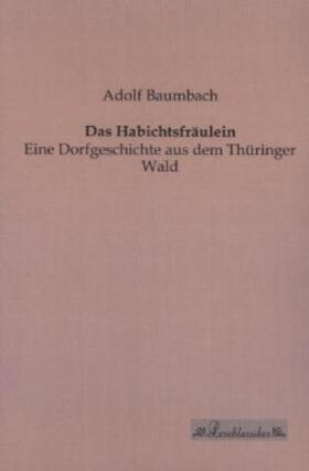 Baumbach | Das Habichtsfräulein | Buch | 978-3-95563-166-6 | sack.de