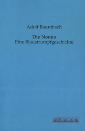 Baumbach | Die Nonna | Buch | 978-3-95563-173-4 | sack.de