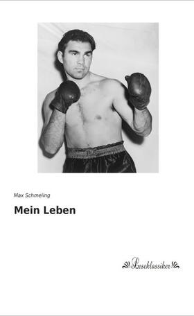 Schmeling |  Mein Leben | Buch |  Sack Fachmedien