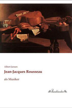 Jansen |  Jean-Jacques Rousseau | Buch |  Sack Fachmedien