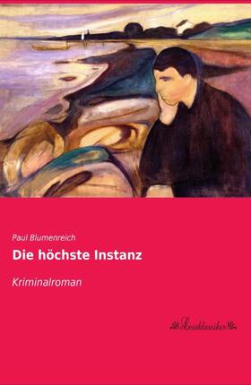 Blumenreich |  Die höchste Instanz | Buch |  Sack Fachmedien