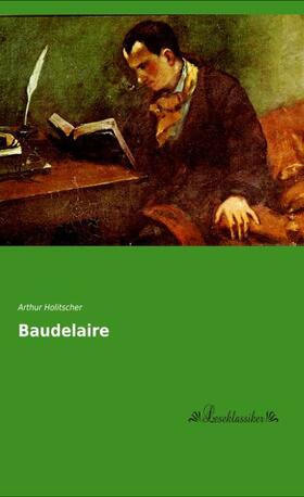 Holitscher |  Baudelaire | Buch |  Sack Fachmedien