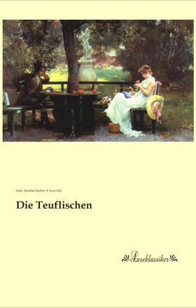 D'Aurevilly |  Die Teuflischen | Buch |  Sack Fachmedien