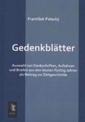 Palacký | Gedenkblätter | Buch | 978-3-95564-478-9 | sack.de
