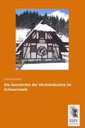 Kuckuck |  Die Geschichte der Uhrenindustrie im Schwarzwald | Buch |  Sack Fachmedien