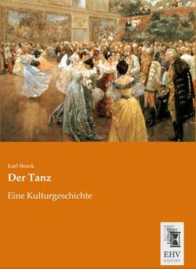 Storck |  Der Tanz | Buch |  Sack Fachmedien