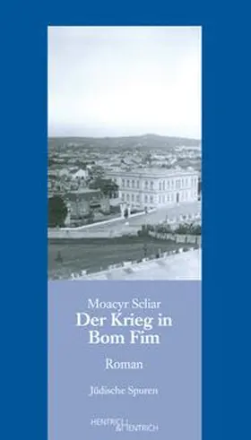 Scliar |  Der Krieg in Bom Fim | Buch |  Sack Fachmedien