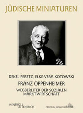 Peretz / Kotowski | Franz Oppenheimer | Buch | 978-3-95565-068-1 | sack.de