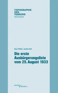 Rott / Pfeiffer |  Die erste Ausbürgerungsliste vom 25. August 1933 | Buch |  Sack Fachmedien