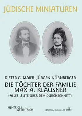 Maier / Nürnberger |  Die Töchter der Familie Max A. Klausner | Buch |  Sack Fachmedien