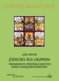 Bayer |  Jüdisches aus Laupheim | Buch |  Sack Fachmedien