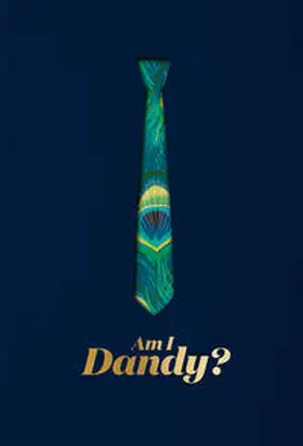 Bertschik / Fürst / Kotowski |  Am I Dandy? | Buch |  Sack Fachmedien