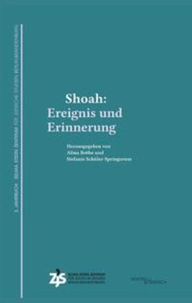 Bothe / Schüler-Springorum |  Shoah: Ereignis und Erinnerung | Buch |  Sack Fachmedien