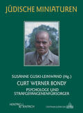 Guski-Leinwand / Warneke |  Curt Werner Bondy | Buch |  Sack Fachmedien