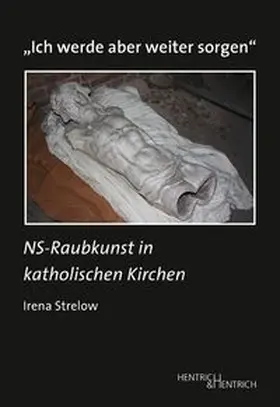Strelow / Schoeps |  „Ich werde aber weiter sorgen“ | Buch |  Sack Fachmedien