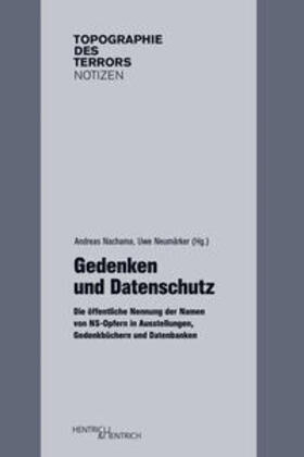 Nachama / Neumärker | Gedenken und Datenschutz | Buch | 978-3-95565-210-4 | sack.de