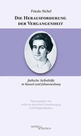 Sichel / Matthäus |  Die Herausforderung der Vergangenheit | Buch |  Sack Fachmedien