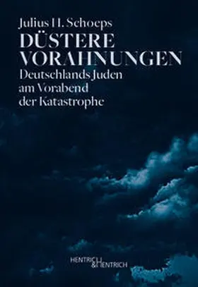 Schoeps |  Düstere Vorahnungen | Buch |  Sack Fachmedien
