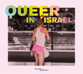 Pohl / Pester / Schindler |  Queer in Israel | Buch |  Sack Fachmedien